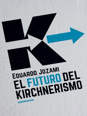 cover image of El futuro del kirchnerismo